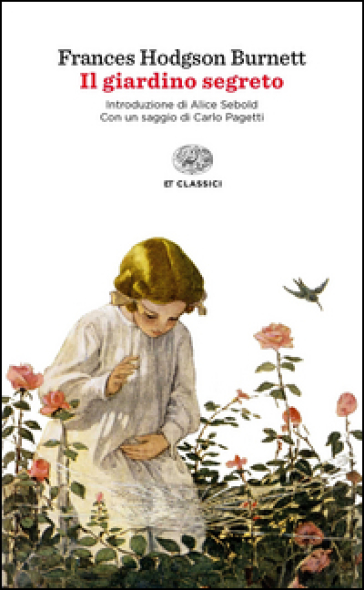 Il giardino segreto - Frances Eliza Hodgson Burnett