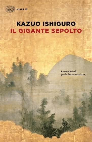 Il gigante sepolto - Kazuo Ishiguro