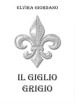 Il giglio grigio