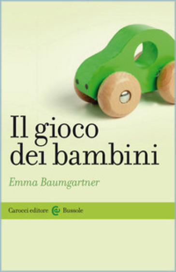 Il gioco dei bambini - Emma Baumgartner