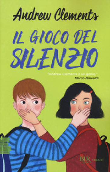 Il gioco del silenzio - Andrew Clements