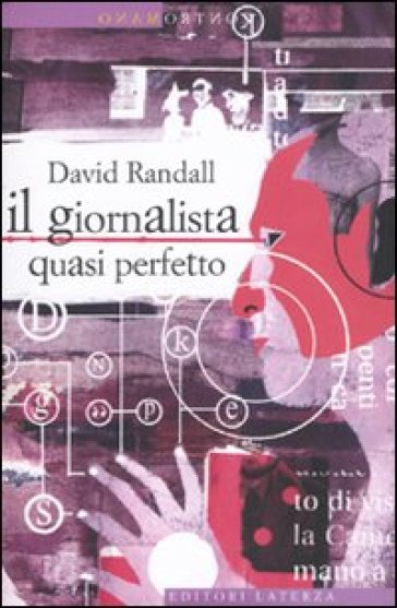 Il giornalista quasi perfetto - David Randall