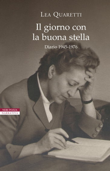 Il giorno con la buona stella - Lea Quaretti