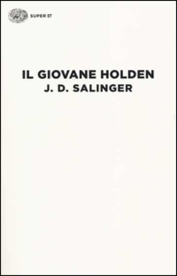 Il giovane Holden - J. D. Salinger