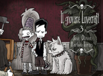 Il giovane Lovecraft. Vol. 3 - José Oliver - Bartolo Torres