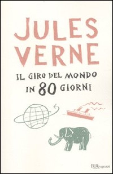 Il giro del mondo in 80 giorni - Jules Verne