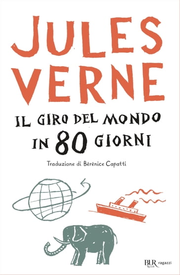 Il giro del mondo in 80 giorni - Verne Jules