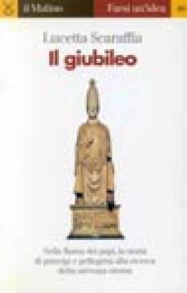 Il giubileo - Lucetta Scaraffia