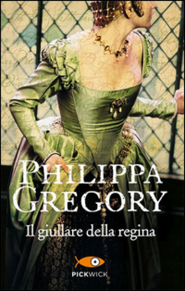 Il giullare della regina - Philippa Gregory