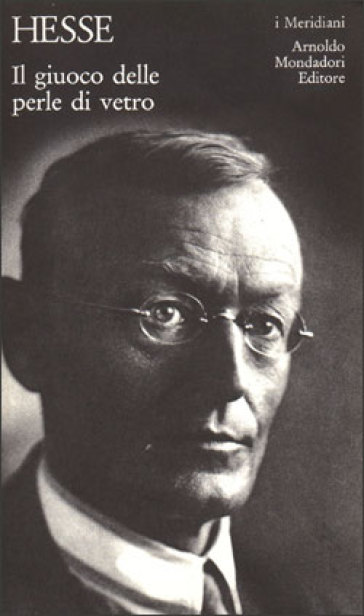 Il giuoco delle perle di vetro - Hermann Hesse