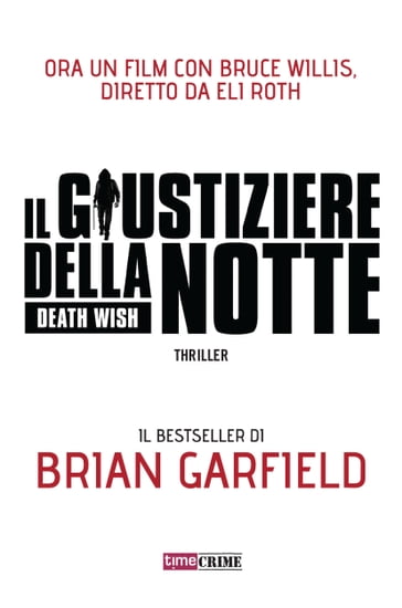 Il giustiziere della notte - Brian Garfield