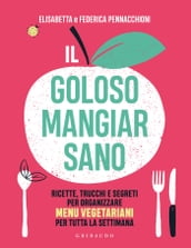 Il goloso mangiar sano