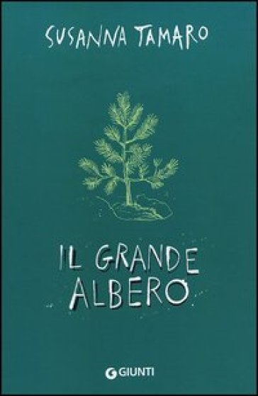 Il grande albero - Susanna Tamaro