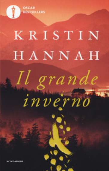 Il grande inverno - Kristin Hannah