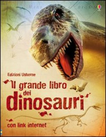 Il grande libro dei dinosauri - Stephanie Turnbull - Susanna Davidson - Rachel Firth