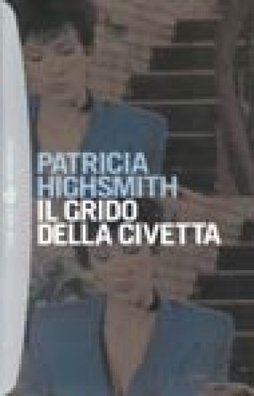 Il grido della civetta - Patricia Highsmith