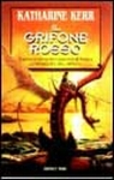 Il grifone rosso - Katharine Kerr