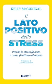 Il lato positivo dello stress