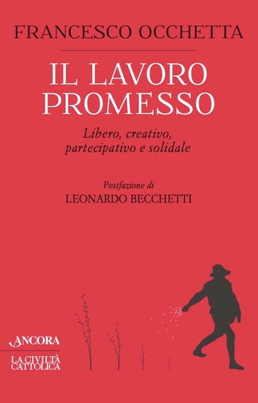 Il lavoro promesso - Francesco Occhetta