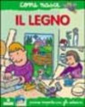 Il legno. Con adesivi