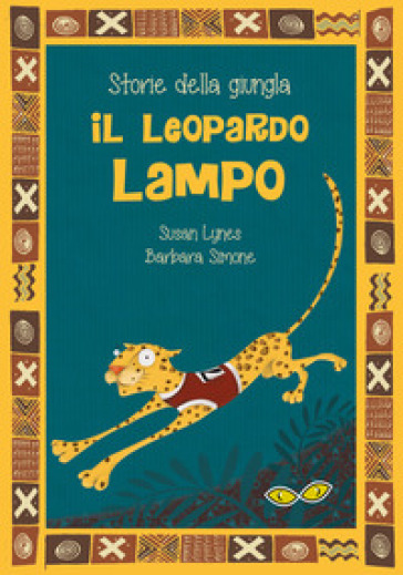 Il leopardo lampo - Susie Lynes - Barbara Simone