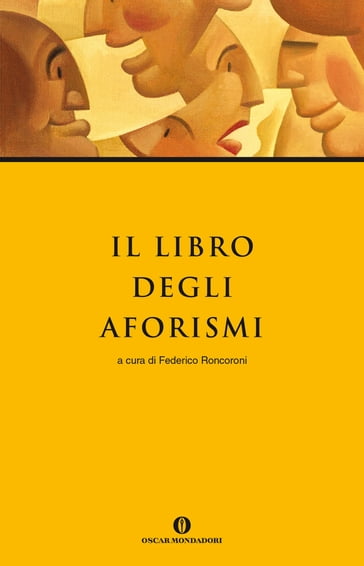 Il libro degli aforismi - AA.VV. Artisti Vari - Federico Roncoroni