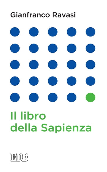 Il libro della Sapienza - Gianfranco Ravasi