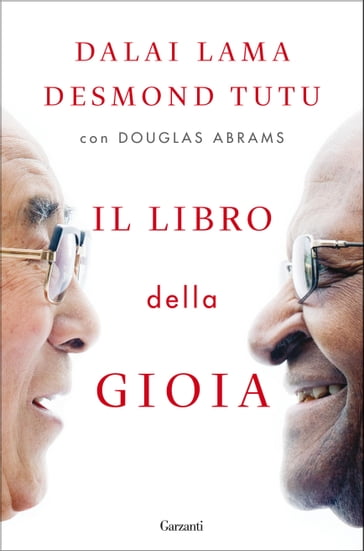 Il libro della gioia - Dalai Lama - Desmond Tutu