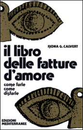 Il libro delle fatture d amore