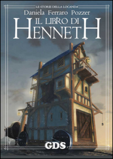 Il libro di Henneth - Daniela Ferraro Pozzer