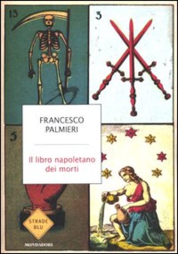 Il libro napoletano dei morti - Francesco Palmieri