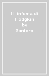 Il linfoma di Hodgkin