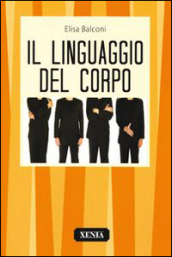 Il linguaggio del corpo