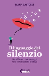 Il linguaggio del silenzio