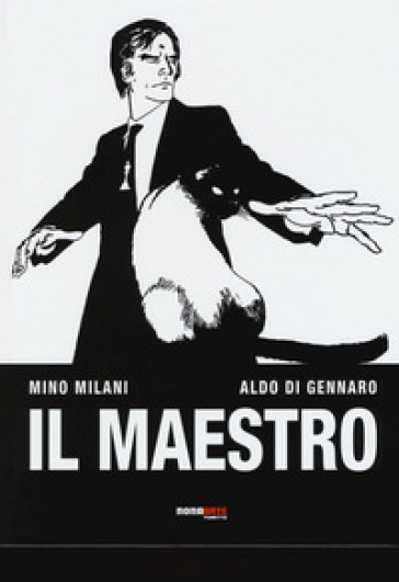 Il maestro - Mino Milani - Aldo Di Gennaro