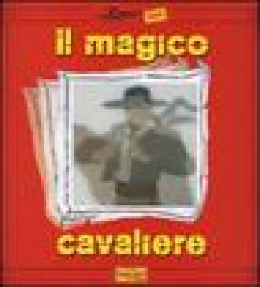 Il magico cavaliere