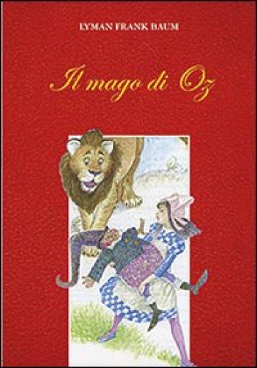 Il mago di Oz - Lyman Frank Baum