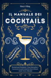 Il manuale dei cocktails