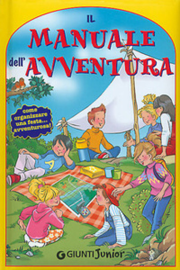 Il manuale dell'avventura - Valeria Palazzolo