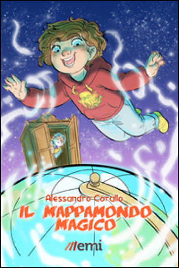 Il mappamondo magico - Alessandro Corallo