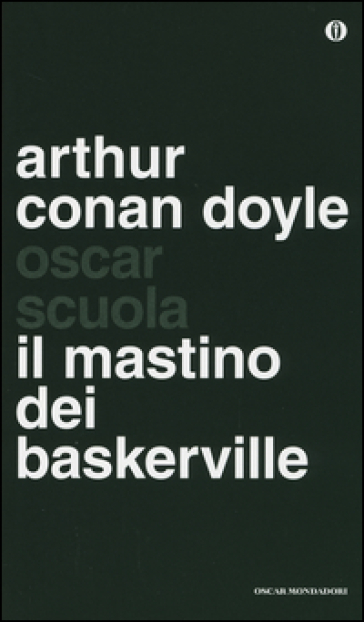 Il mastino dei Baskerville - Arthur Conan Doyle