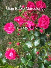 Il mazzo di fiori