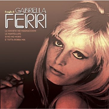 Il meglio di - Gabriella Ferri