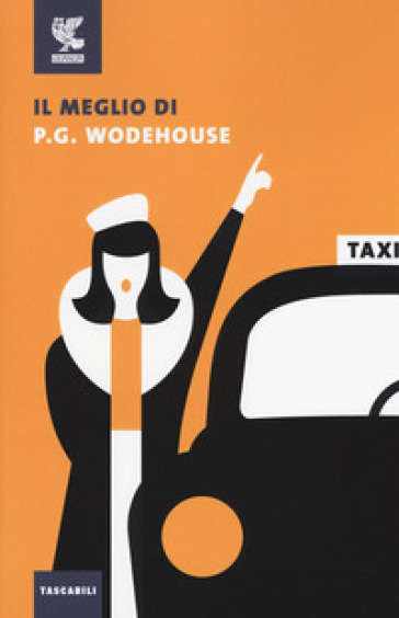 Il meglio di P. G. Wodehouse - Pelham Grenville Wodehouse