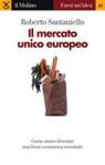 Il mercato unico europeo - Roberto Santaniello