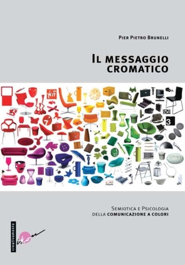 Il messaggio cromatico - Pier Pietro Brunelli