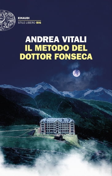 Il metodo del dottor Fonseca - Andrea Vitali