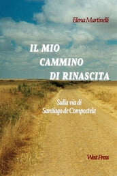 Il mio Cammino di Rinascita