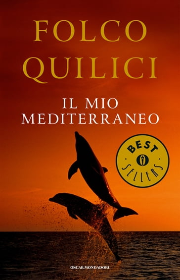 Il mio Mediterraneo - Folco Quilici