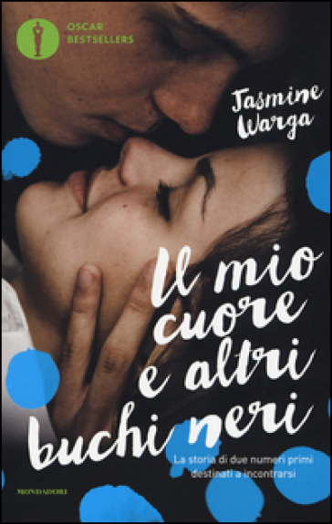 Il mio cuore e altri buchi neri - Jasmine Warga